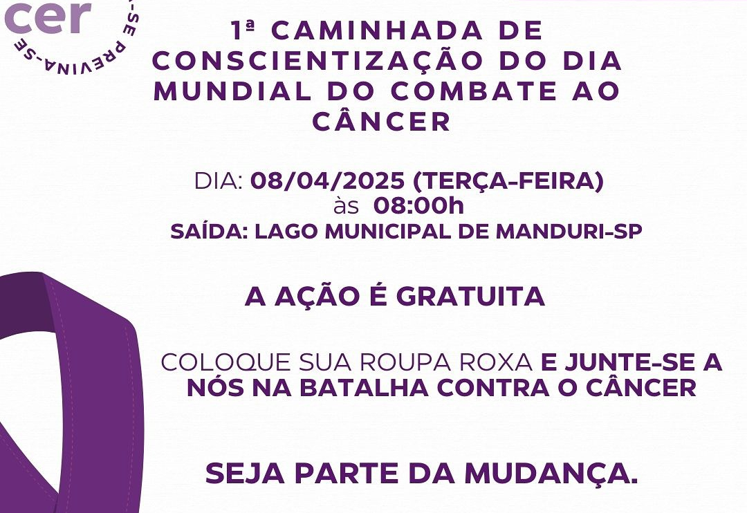 1º Caminhada de Conscientização do Dia Mundial do Combate ao Câncer